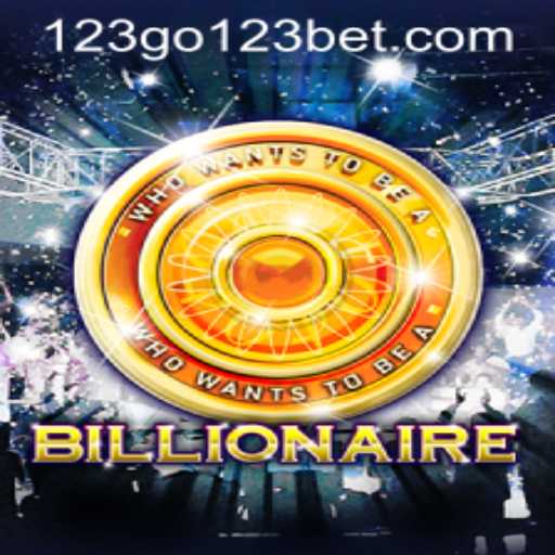 The Thrills of Billionaire: A Deep Dive into the Game with go123bet